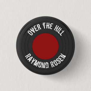 Over the Hill Name Vinyl Rock N Roll Record    3 Cm Round Badge
