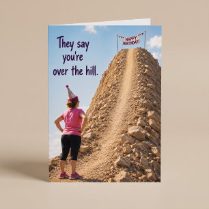 Over The Hill Woman's Funny Birthday Card