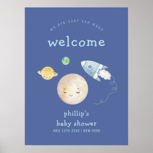 Over The Moon Spaceship Boy Baby Shower Welcome Poster