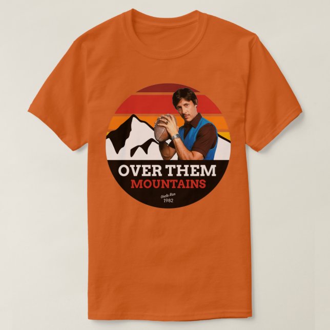 Over Them Mountains T-Shirt (Design Front)