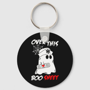 Over This Boo Sheet Fun Ghost Nurse Halloween Key Ring