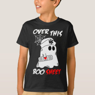 Over This Boo Sheet Fun Ghost Nurse Halloween T-Shirt
