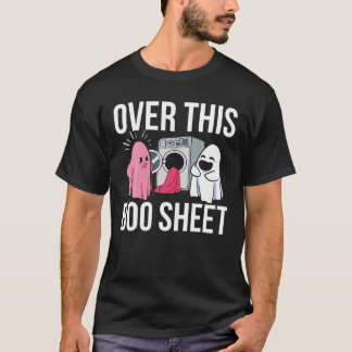 Over This Boo Sheet T-Shirt