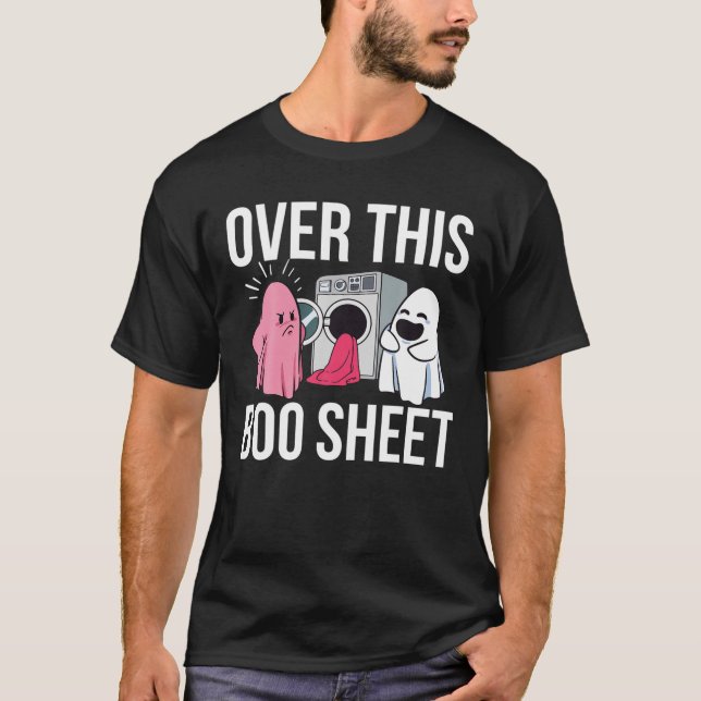 Over This Boo Sheet T-Shirt (Front)