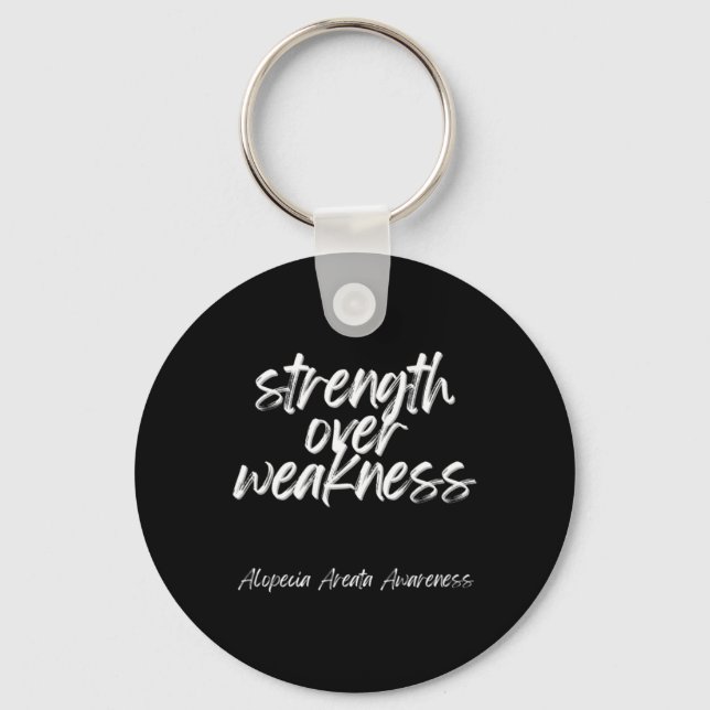 Over Weakness - Alopecia Areata Awareness  Key Ring (Front)