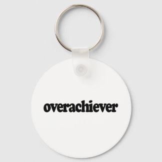 Overachiever Key Ring