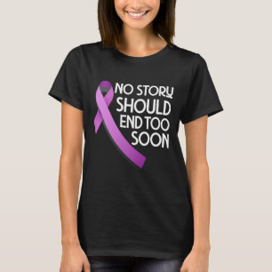 Overcome Addiction No Story Should End Too Soon  T-Shirt