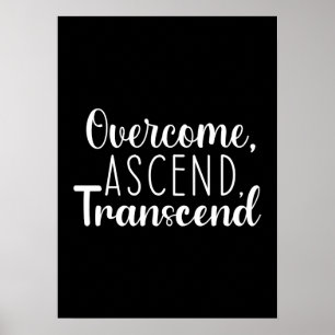 Overcome and Ascend - Gym, Hustle, Success Poster