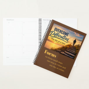 Overcome Difficulties One Day at a Time Planner