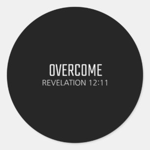 Overcome - Revelation 12_11 Bible Religious Verse Classic Round Sticker