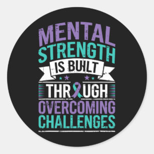 Overcoming Challenges Mental Health Suicide Preven Classic Round Sticker