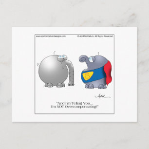 OVERCOMPENSATING Cartoon Postcard by April McCallu