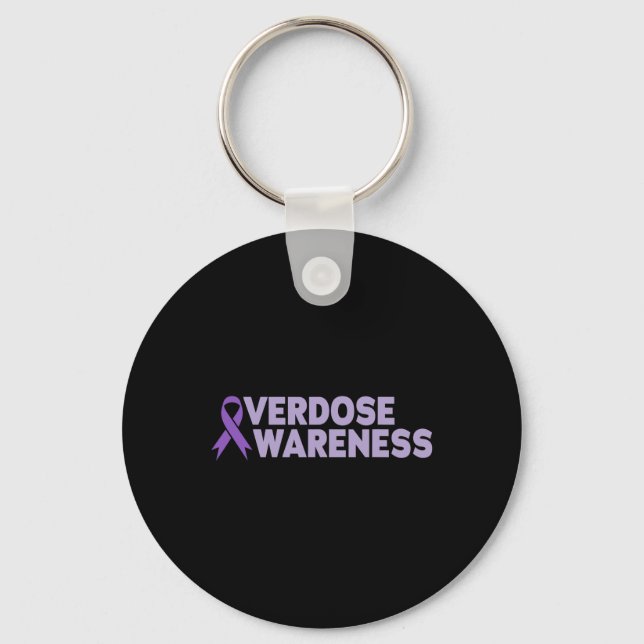 Overdose Awareness Addiction Recovery  Key Ring (Front)