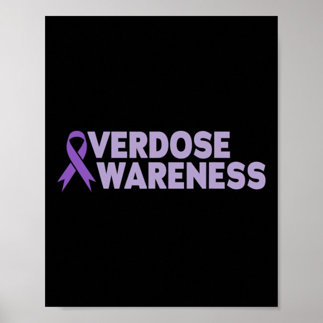 Overdose Awareness Addiction Recovery  Poster (Front)