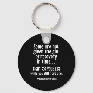 Overdose Awareness Addiction Recovery T Shirt Key Ring