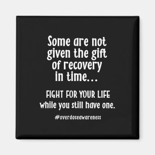 Overdose Awareness Addiction Recovery T Shirt Magnet