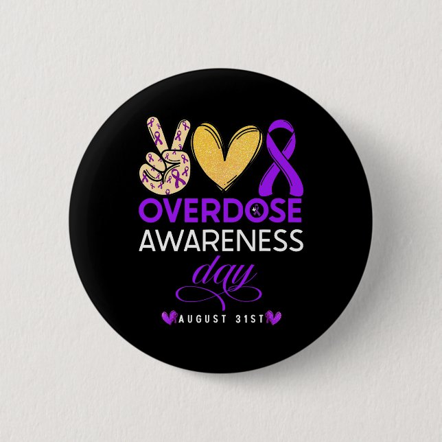 Overdose Awareness Day 1  6 Cm Round Badge (Front)