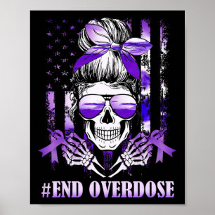 Overdose Awareness Day Usa American Flag Skull War Poster