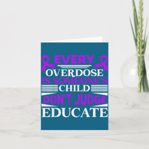 Overdose awareness dont judge educate purple ribbo card