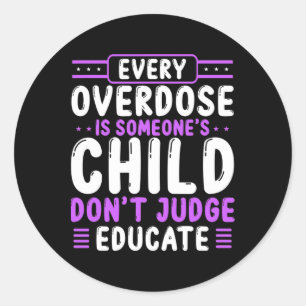 Overdose Awareness Dont Judge Educate Purple Ribbo Classic Round Sticker