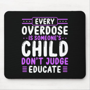 Overdose Awareness Dont Judge Educate Purple Ribbo Mouse Pad
