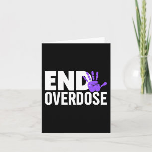 Overdose Awareness - End Overdose Awareness Card