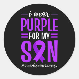 Overdose Awareness I Wear Purple For My Son Ribbon Classic Round Sticker