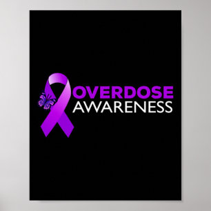 Overdose Awareness  I Wear Purple  Poster