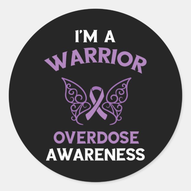 Overdose Awareness I'm A Warrior Overdose Awarenes Classic Round Sticker (Front)