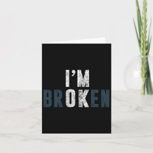 Overdose Awareness I'm Ok Broken Grief Card