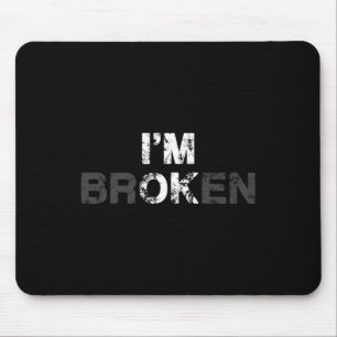 Overdose Awareness I'm OK Broken Grief Gift Mouse Pad