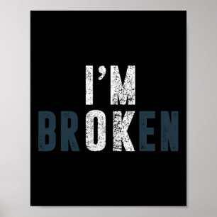 Overdose Awareness I'm Ok Broken Grief Poster
