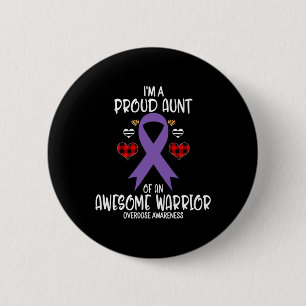 Overdose Awareness I'm Proud Aunt of Awesome Warri 6 Cm Round Badge