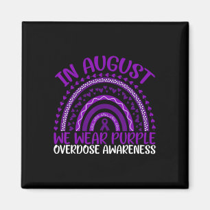 Overdose Awareness In August We Wear Purple Overdo Magnet