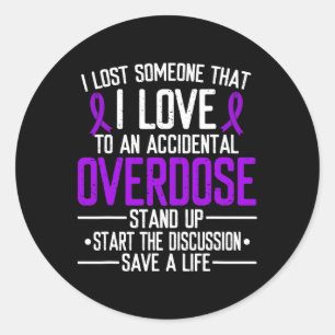 Overdose Awareness Lost Someone I Love Purple Ribb Classic Round Sticker