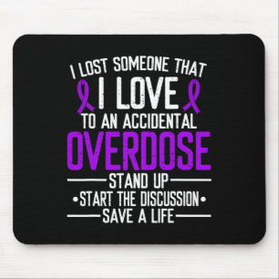 Overdose Awareness Lost someone I love Purple Ribb Mouse Pad