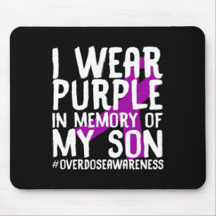 Overdose Awareness Memory Of Deceased Son Drug Abu Mouse Pad