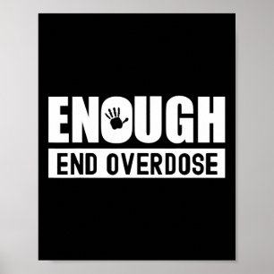 Overdose Awareness month Enough end overdose  Poster