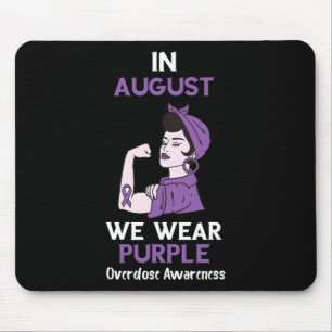 Overdose Awareness Month In August Purple Ribbon O Mouse Pad