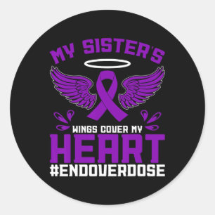 Overdose Awareness My Sister's Wings Cover My Hear Classic Round Sticker