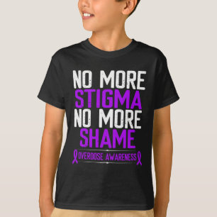 Overdose Awareness No More Stigma Shame Purple Rib T-Shirt