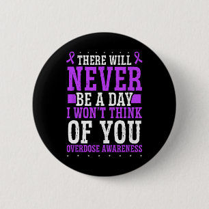 Overdose Awareness Purple Ribbon Think Of You Drug 6 Cm Round Badge