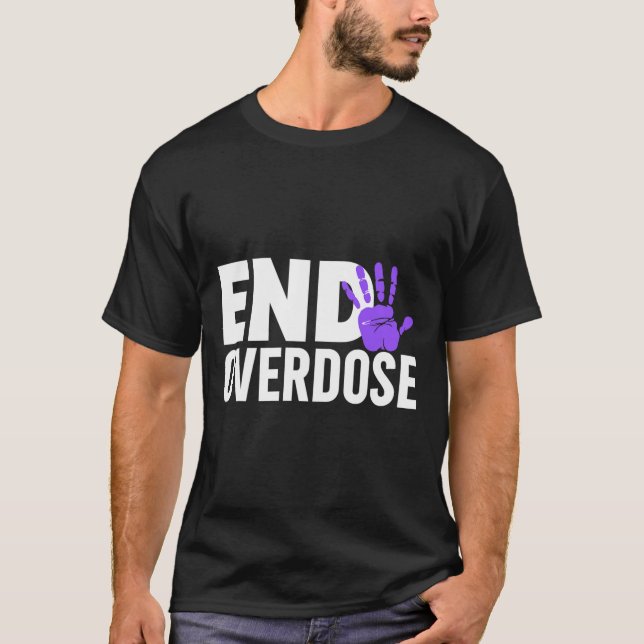Overdose Awareness Shirt - End Overdose Awareness  (Front)