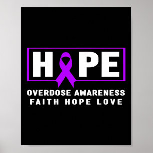 Overdose Awareness Shirt - Hope Overdose Awareness Poster