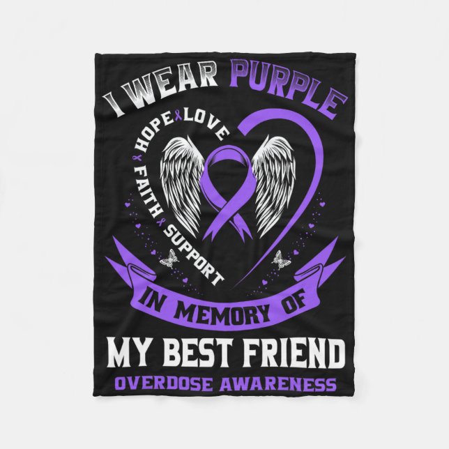 Overdose Awareness Shirt In Memory Best Friend Pur Fleece Blanket (Front)