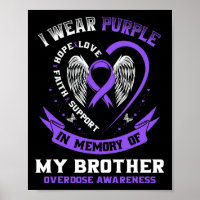 Overdose Awareness Shirt In Memory Of Brother Purp