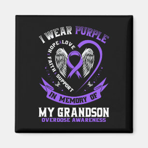 Overdose Awareness Shirt In Memory Of Grandson Pur Magnet