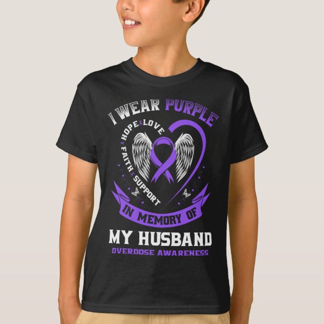Overdose Awareness Shirt In Memory Of Husnd Purple (Front)