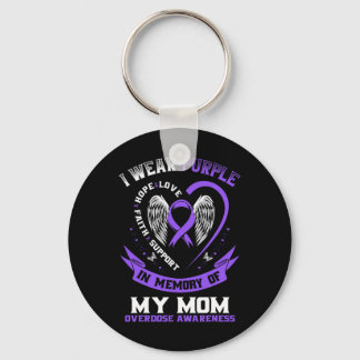 Overdose Awareness Shirt In Memory Of Mum Purple R Key Ring