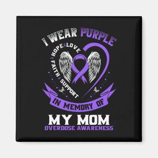 Overdose Awareness Shirt In Memory Of Mum Purple R Magnet